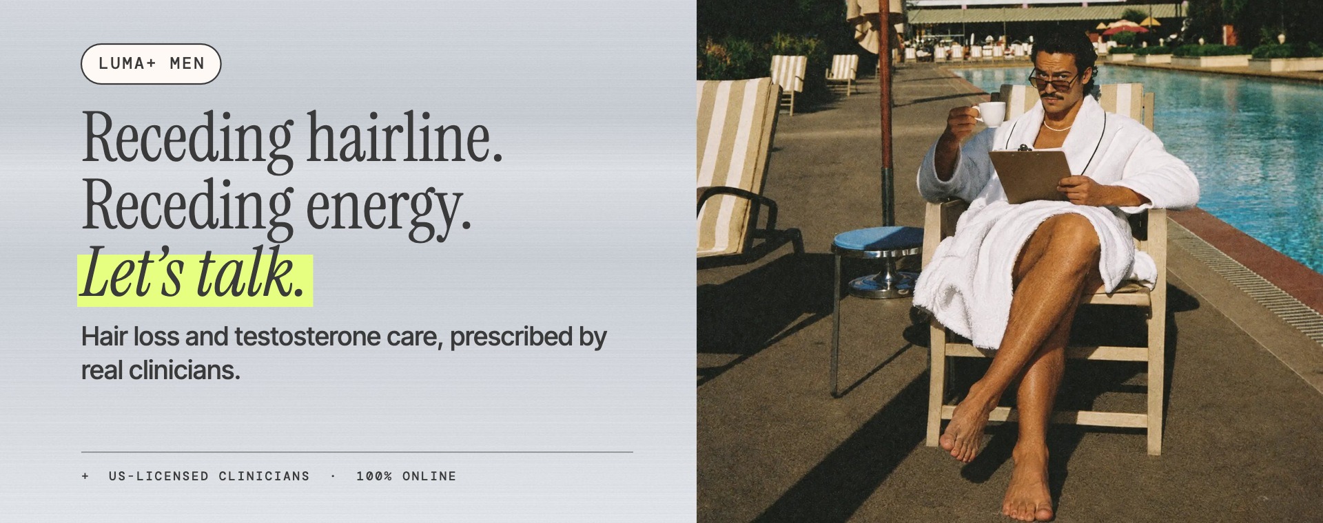 LUMA+ MEN banner — 'Receding hairline. Receding energy. Let's talk.' with a man in a white robe by a pool