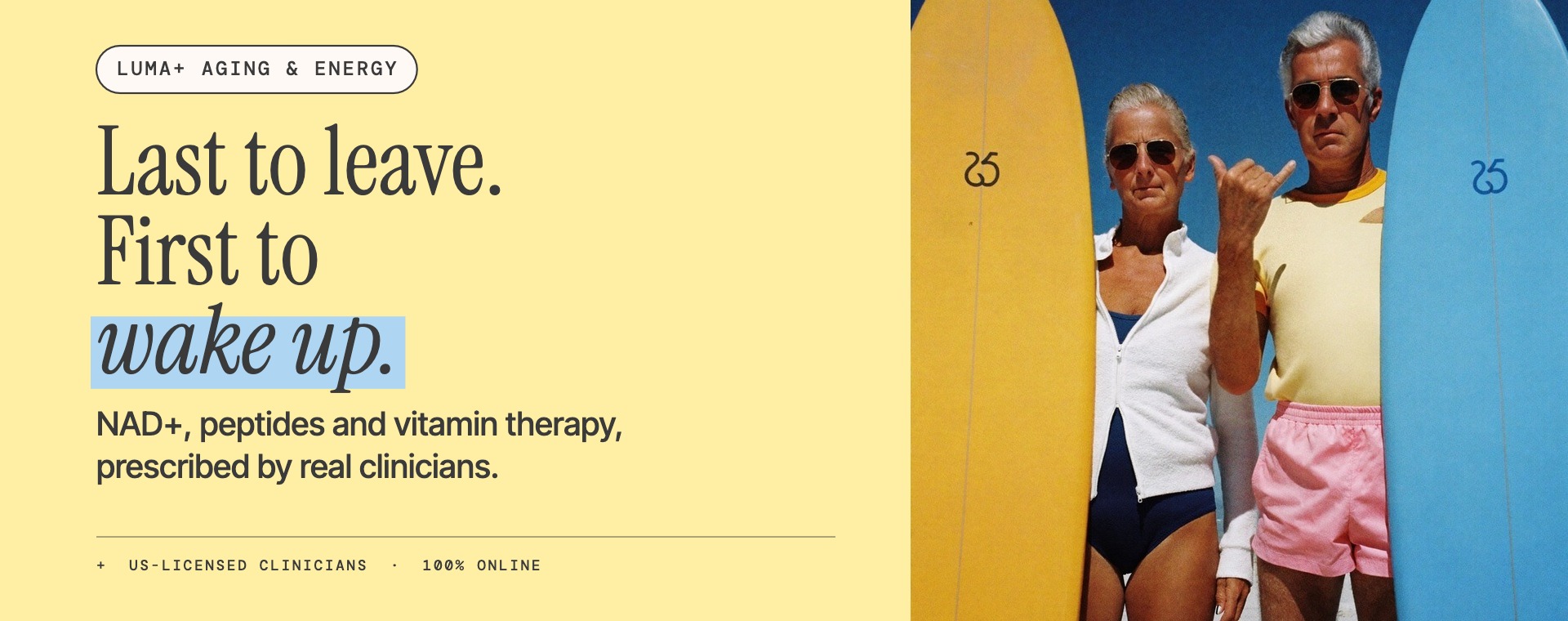 Last to leave. First to wake up. NAD+, peptides and vitamin therapy, prescribed by real clinicians.